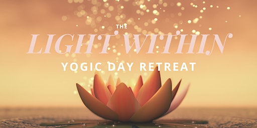 Imagem principal do evento Light Within: A Yoga Day Retreat