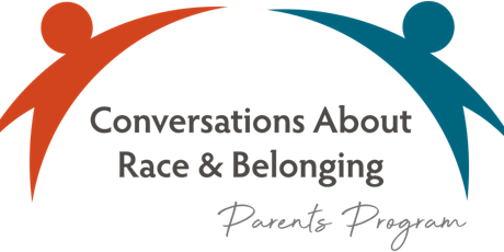 A Taste of Conversations About Race & Belonging: Parents Program Arlington