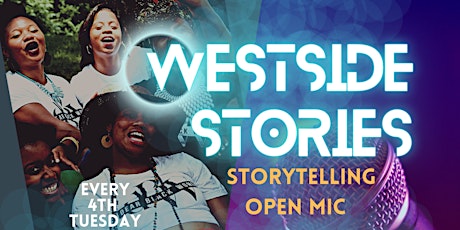 Westside Stories Storytelling Open Mic