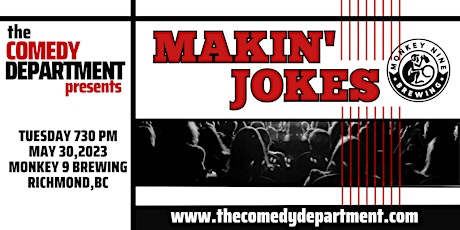 The Comedy Department Presents: Makin' Jokes