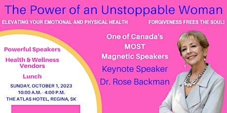 The Power of an UNSTOPPABLE Woman Conference Regina