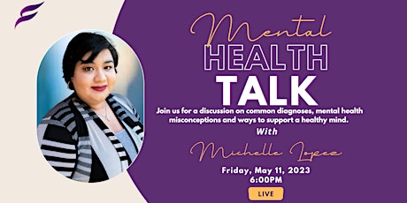 Mental Health Talk w/ Michelle Lopez MA, LPC, NCC