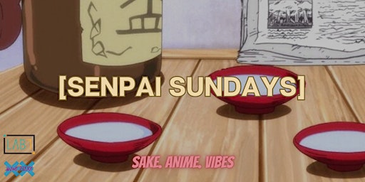 Senpai Sunday (Anime Sunday)