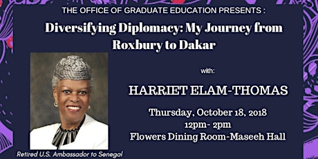 MIT Office of Graduate Education Presents: Diversifying Diplomacy: My Journey from Roxbury to Dakar with Ambassador Harriet Elam-Thomas primary image