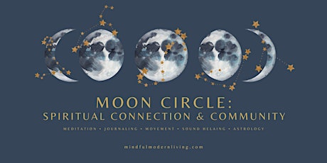Moon Circle: Spiritual Connection & Community