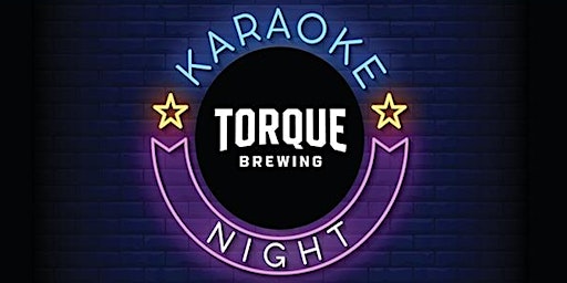 Karaoke Fridays at Torque Brewing primary image