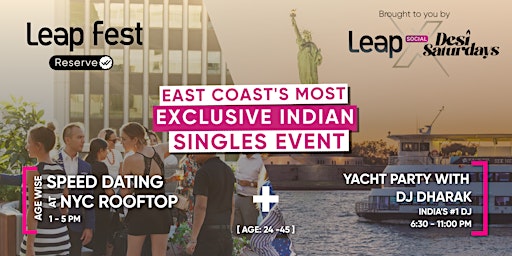Leap Fest RESERVE - East Coast's most EXCLUSIVE INDIAN SINGLES event. primary image
