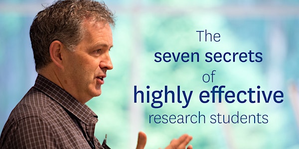 The seven secrets of highly successful research students