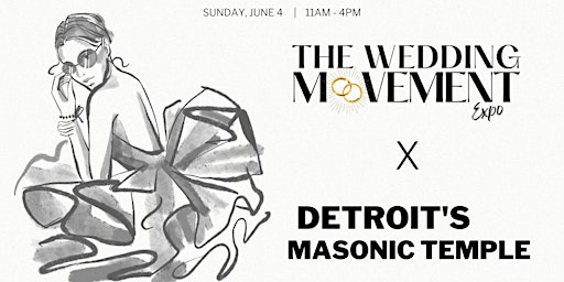 Imagem principal de Michigan Bridal Show | The Wedding Movement Expo at The Masonic Temple