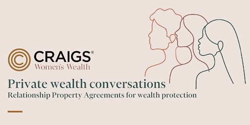 Women's Wealth: Private Wealth Conversations - Auckland primary image