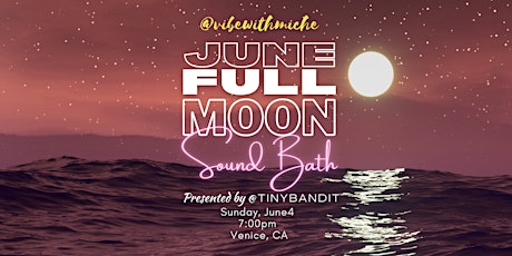 June Full Strawberry Moon Sound Bath  + Tea Reception