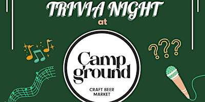 Imagem principal do evento FREE Wednesday Trivia Show! At Campground Craft Beer Market!