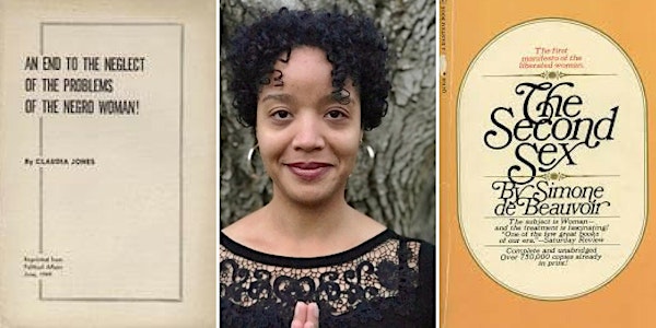 Dr. Kathryn Sophia Belle: 70 Years Later: A 1949 Debate Between Claudia Jones ("An End to the Neglect of the Problems of Negro Women!") and Simone de Beauvoir (The Second Sex)