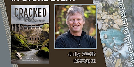 Author Event: Cracked: The Future of Dams in a Hot, Chaotic World