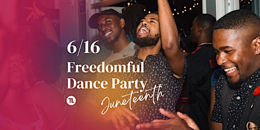 Freedomful Dance Party: Juneteenth Weekend Celebration primary image