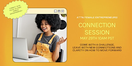 Female Entrepreneur Connection Session