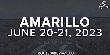 Route 66 Revival - Amarillo