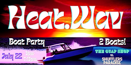 Heat.Wav - Boat Party