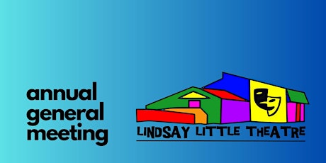 Annual General Meeting - Lindsay Little Theatre primary image