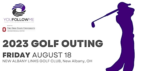 You Follow Me Charity Golf Outing Benefiting the OSU Wexner Medical Center