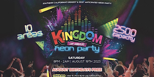 Kingdom Los Angeles | Neon Party