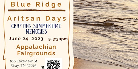 Blue Ridge Artisan Days-Crafting Summertime Memories