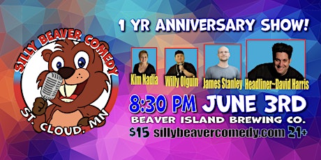 Silly Beaver Comedy - 1 Yr Anniversary!
