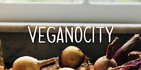 Veganocity: The Vegan Dinner primary image