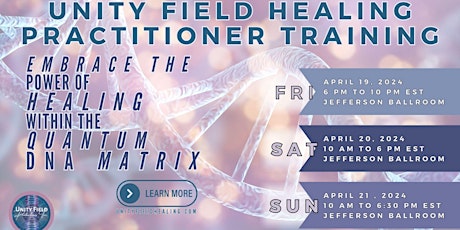 UNITY FIELD HEALING (UFH)  PRACTITIONER TRAINING primary image