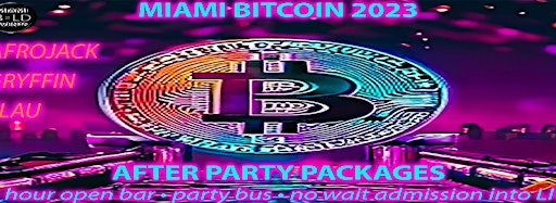 Collection image for MIAMI BITCOIN 2023 -  SOUTH BEACH - AFTER PARTIES