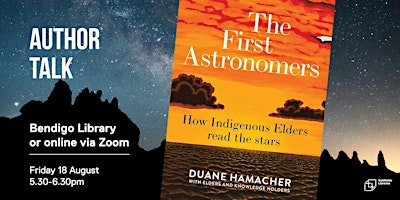 Duane Hamacher: The First Astronomers (online and in person)