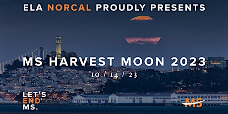 ELA NORCAL PRESENT: MS Harvest Moon Gala 2023