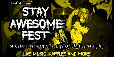 Stay Awesome Fest birthday celebration in honor of Hollise Murphy Day 2