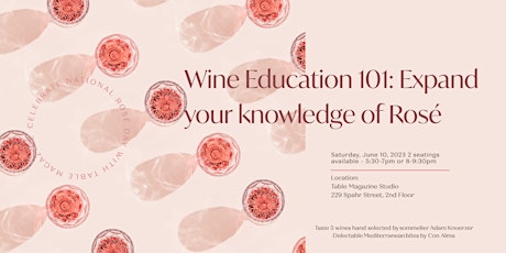 Expand Your Knowledge of Rosé with TABLE Magazine