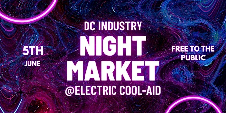 DC Industry Night Market
