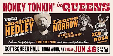 Honky Tonkin' in Queens in person w/ Joshua Hedley & Lauren Morrow!