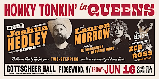 Honky Tonkin' in Queens in person w/ Joshua Hedley & Lauren Morrow! primary image
