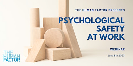 Understanding Psychological Safety and its Benefits