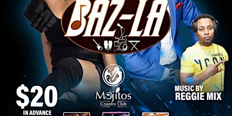 Baz La Live @ Mojito Country Club