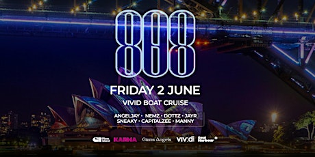 Glass Island - 808 Boat Party -  VIVID Sydney -  Friday 2nd June