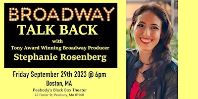 Primaire afbeelding van Broadway Talkback: Tony Winning Broadway Producer Stephanie Rosenberg 9/27