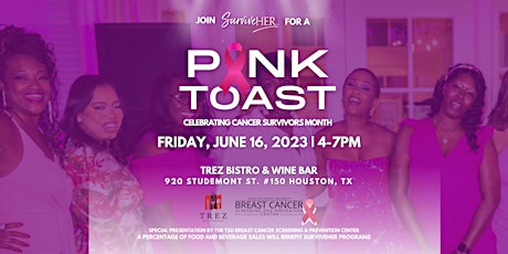 SurviveHER's Pink Toast: Cancer Survivors Month Celebration