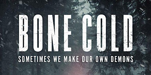 Imagen principal de Bone Cold:  Pre-Release Screening with Q&A