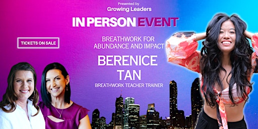 Growing Leaders Brisbane with Berenice Tan - Breathwork Teacher Trainer primary image