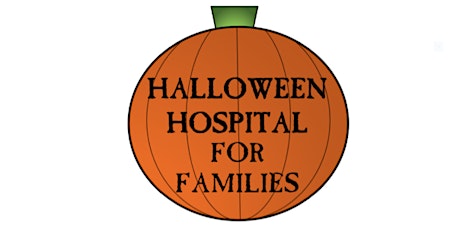 HALLOWEEN HOSPITAL: ACTIVITIES FOR FAMILIES primary image