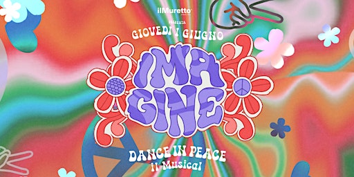Imagen principal de ilMuretto - IMAGINE - Dance in Peace -  il Musical
