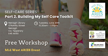 Face to Face Workshop:SELF CARE SERIES Part 2.Building My Self Care Toolkit