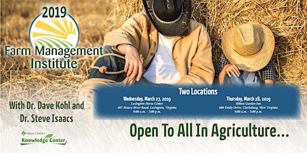 2019 Farm Managemement Institute - Clarksburg, WV
