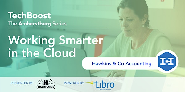 TechBoost Amherstburg: Working Smarter in the Cloud
