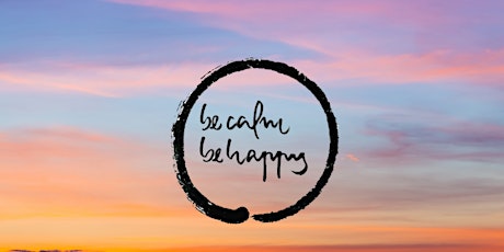 Be Calm, Be Happy: 6-Week Mindfulness Course (Collingham) primary image